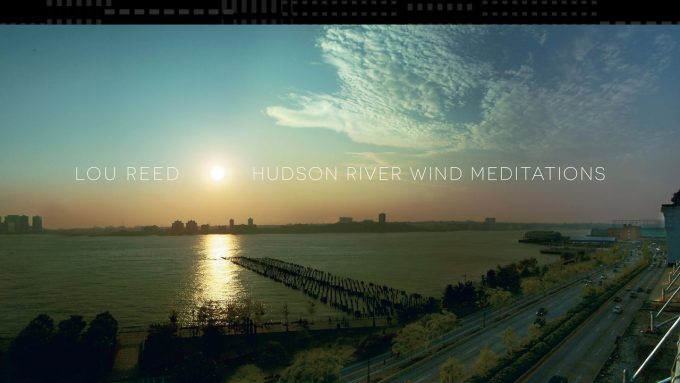 Lou Reed: Hudson River Wind Meditations Album Review