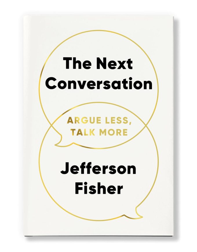 Unlocking the power of conversations: A Review of Jefferson Fisher's 'The Next Conversation'