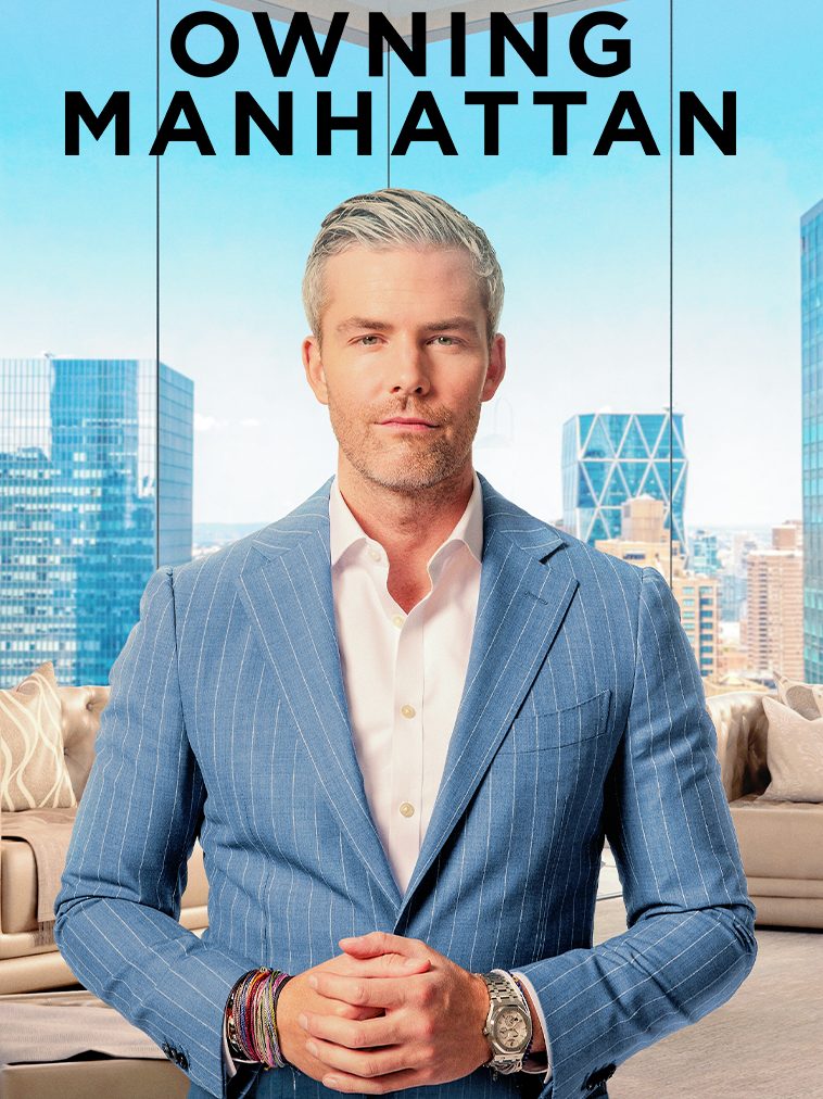 'Owning Manhattan' Season 2: Release Date, Cast & How to Watch the Serhant Series